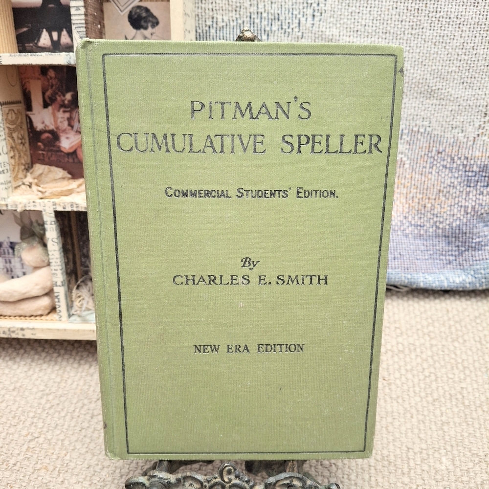 Pitman’s Cumulative Speller 1937 Charles E Smith Commercial Students Hardcover